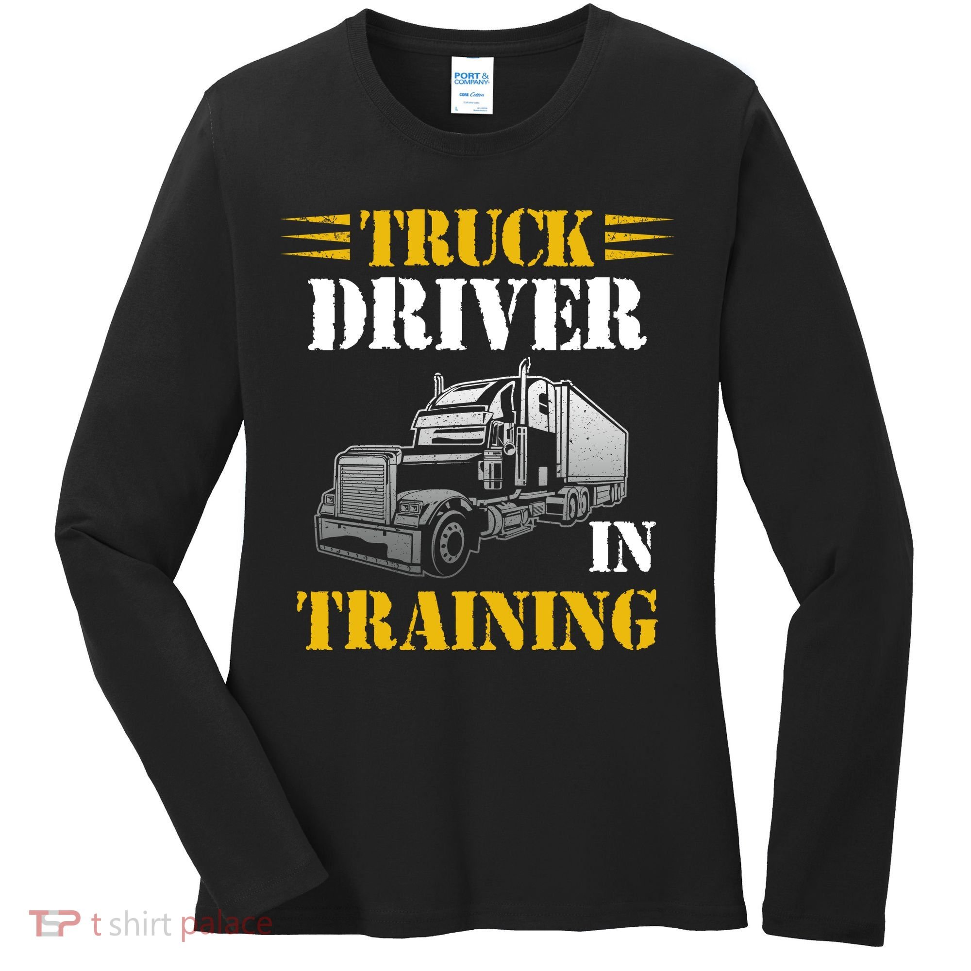Truck Driver In Training Women's Long Sleeve Shirt