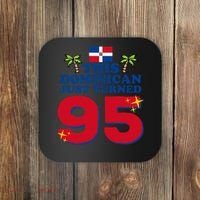 This Dominican Just Turned 95 - Dominicano 95th Birthday Coaster thumb 0