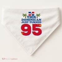 This Dominican Just Turned 95 - Dominicano 95th Birthday USA-Made Doggie Bandana thumb 0