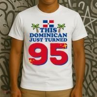 This Dominican Just Turned 95 - Dominicano 95th Birthday T-Shirt thumb 3