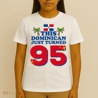This Dominican Just Turned 95 - Dominicano 95th Birthday T-Shirt thumb 4