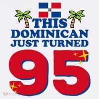 This Dominican Just Turned 95 - Dominicano 95th Birthday Women's Hoodie thumb 2