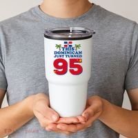 This Dominican Just Turned 95 - Dominicano 95th Birthday Tumbler thumb 2