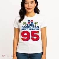 This Dominican Just Turned 95 - Dominicano 95th Birthday Women's T-Shirt thumb 4