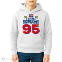 This Dominican Just Turned 95 - Dominicano 95th Birthday Kids Hoodie thumb 4
