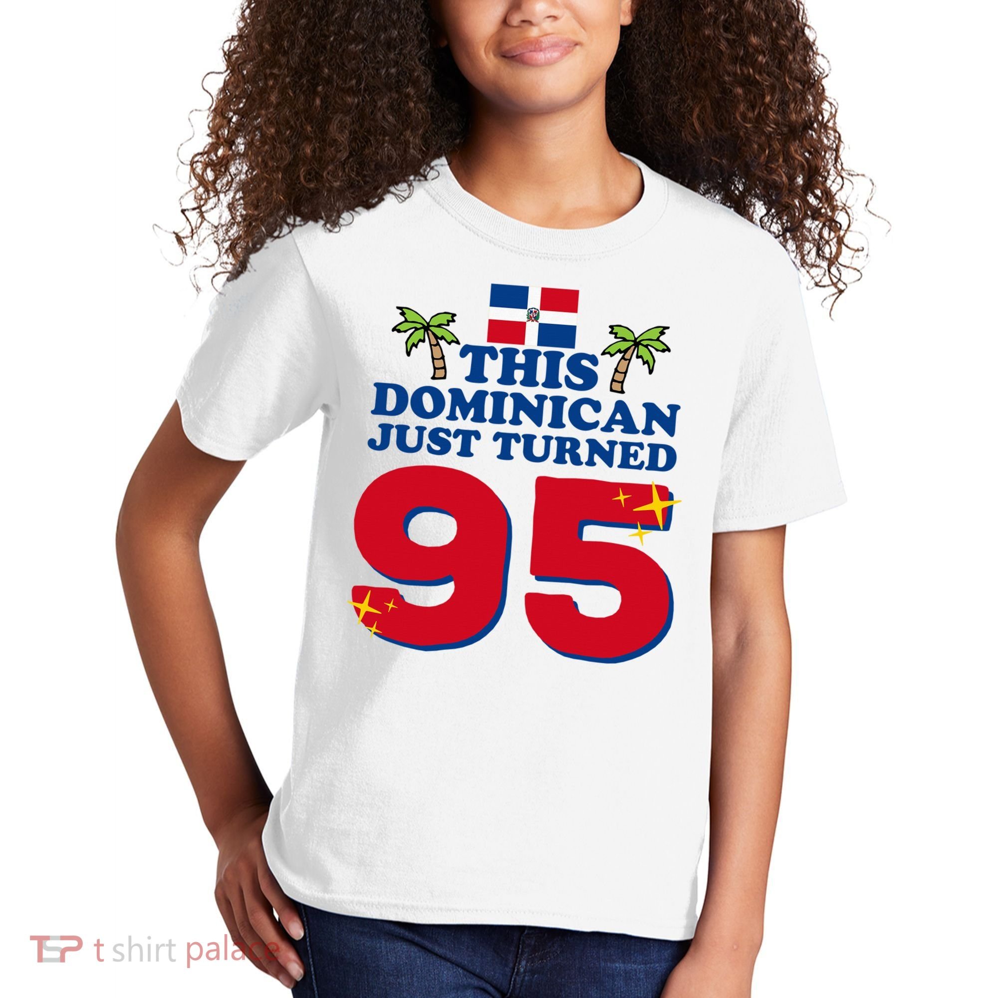 This Dominican Just Turned 95 - Dominicano 95th Birthday Kids T-Shirt