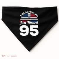 This Dominican Just Turned 95 Dominicano 95th Birthday USA-Made Doggie Bandana thumb 0