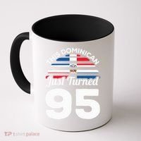 This Dominican Just Turned 95 Dominicano 95th Birthday Coffee Mug thumb 0