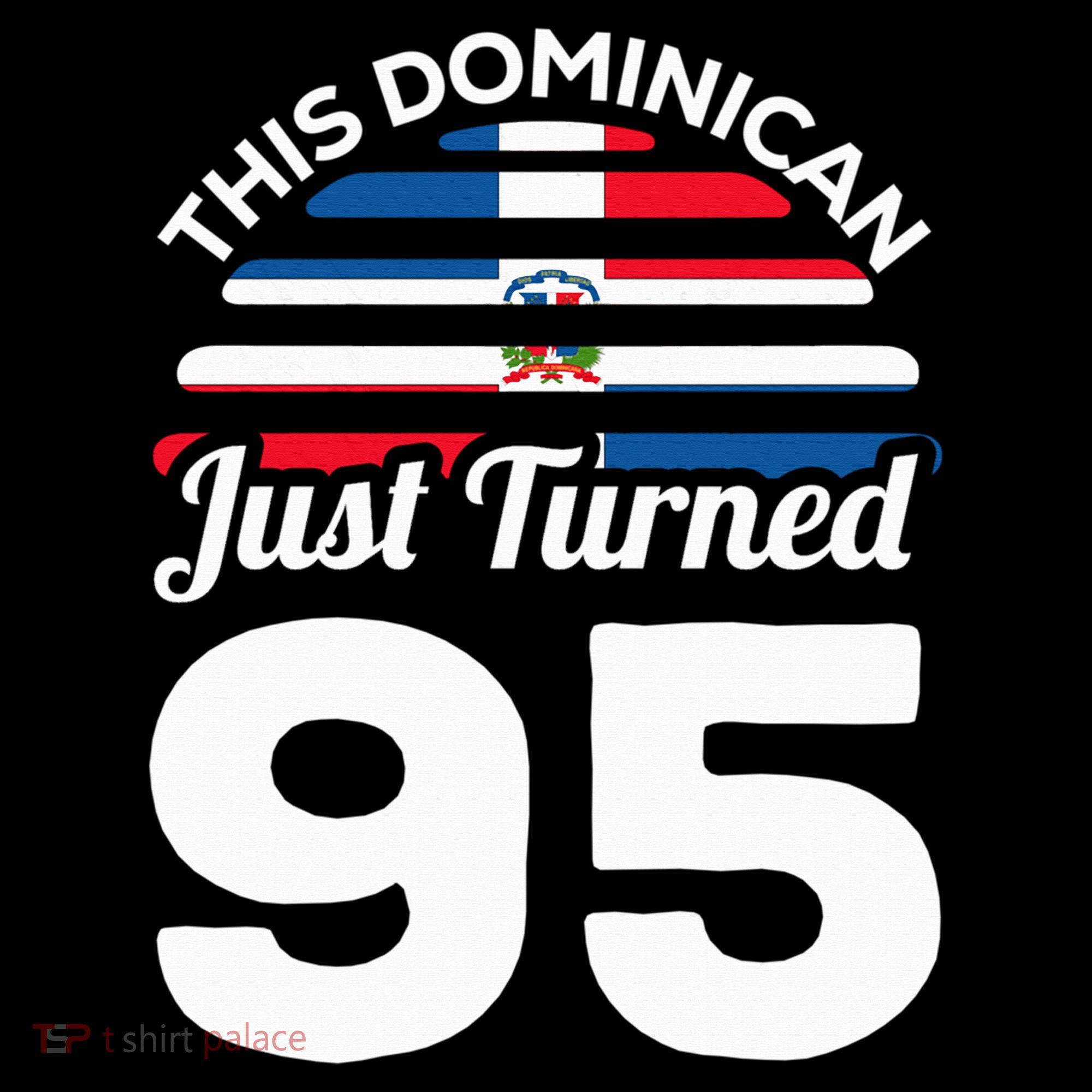 This Dominican Just Turned 95 Dominicano 95th Birthday Coffee Mug