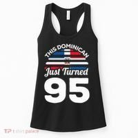 This Dominican Just Turned 95 Dominicano 95th Birthday Women's Tank Top thumb 0