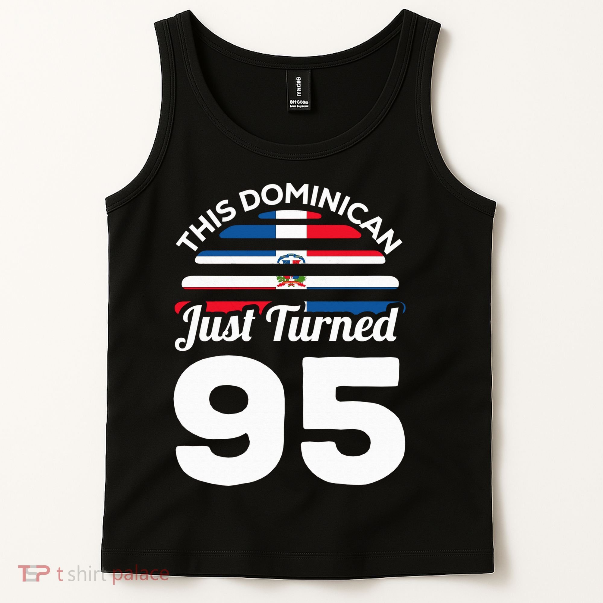 This Dominican Just Turned 95 Dominicano 95th Birthday Tank Top