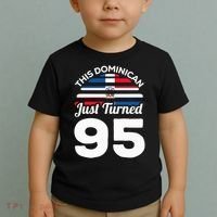 This Dominican Just Turned 95 Dominicano 95th Birthday Toddler T-Shirt thumb 2