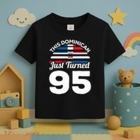 This Dominican Just Turned 95 Dominicano 95th Birthday Toddler T-Shirt thumb 3