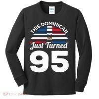 This Dominican Just Turned 95 Dominicano 95th Birthday Kids Long Sleeve Shirt thumb 0