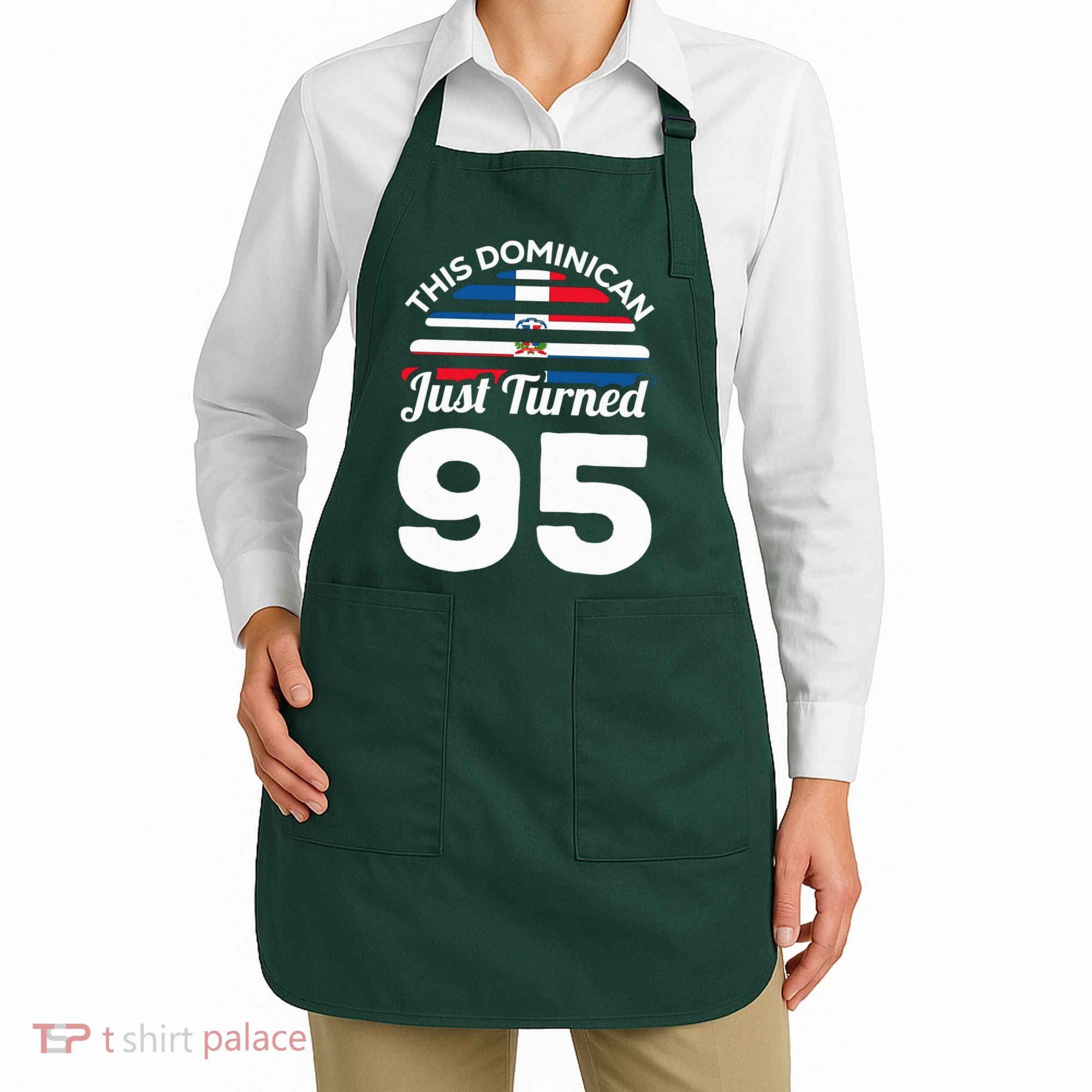 This Dominican Just Turned 95 Dominicano 95th Birthday Apron