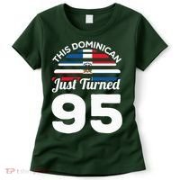 This Dominican Just Turned 95 Dominicano 95th Birthday Women's T-Shirt thumb 0
