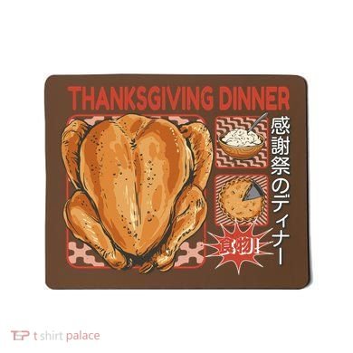 Thanksgiving Dinner Japanese Mousepad
