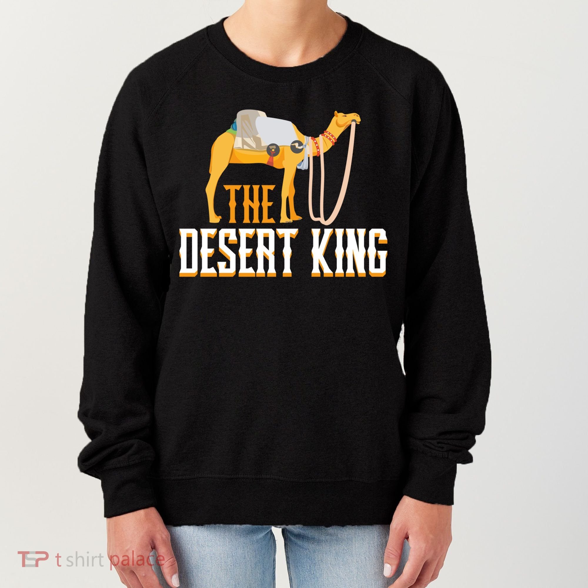 The Desert King Desert Animal Camel Meaningful Gift Women's Sweatshirt