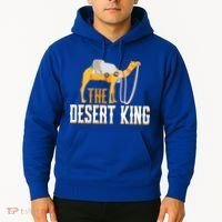 The Desert King Desert Animal Camel Meaningful Gift Hoodie thumb 2
