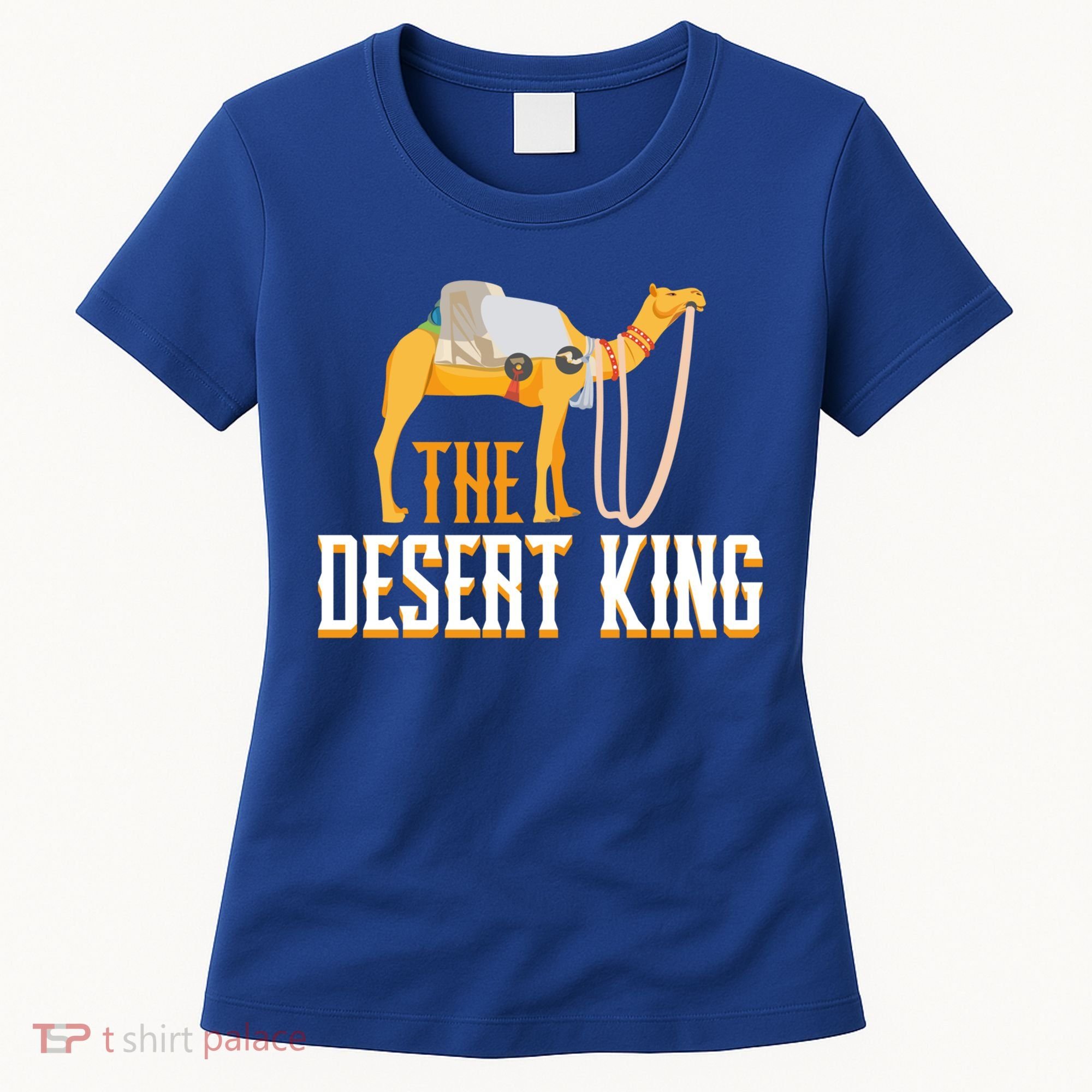 The Desert King Desert Animal Camel Meaningful Gift Women's T-Shirt