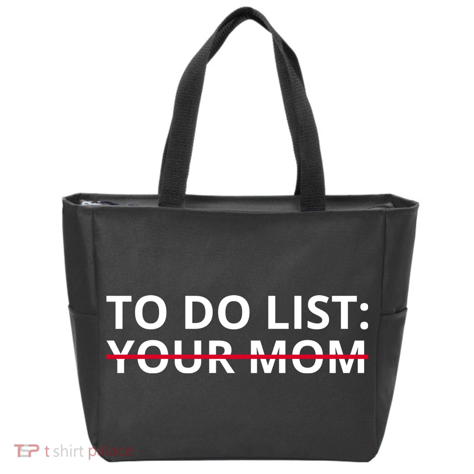 To Do List Your Mom Funny Meme Tote Bag