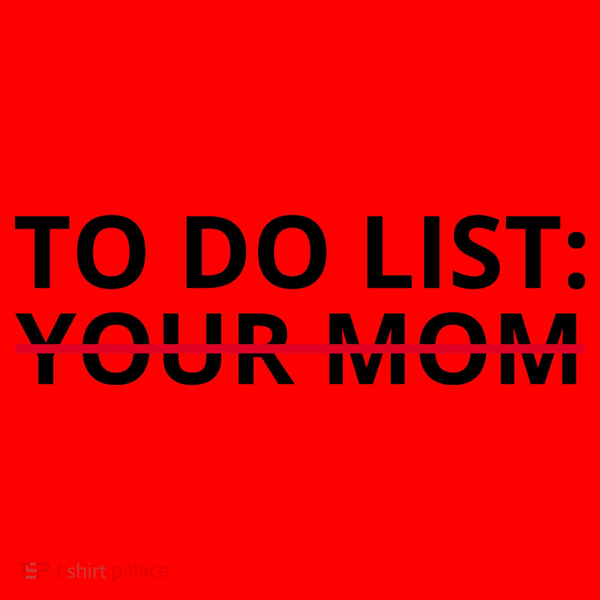 To Do List Your Mom Funny Meme Santa Hat