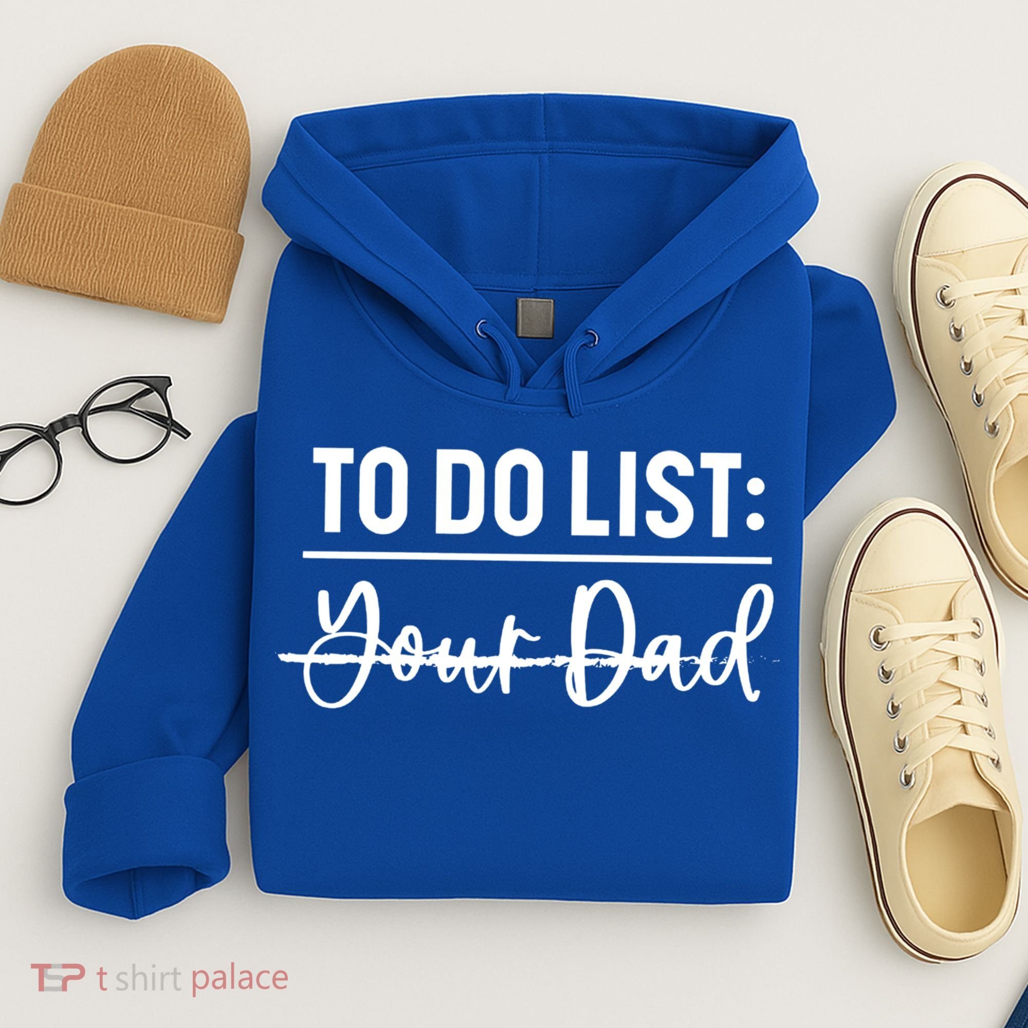 To Do List Your Dad Funny Father Day Gift Hoodie