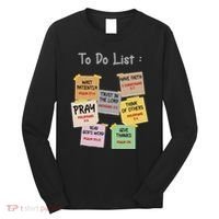 To Do List Christian Bible Verse Quote Long Sleeve Shirt thumb 0