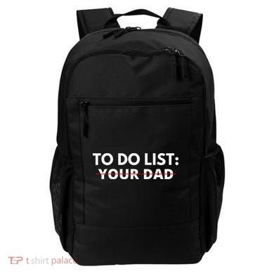 To Do List Your Dad Backpack