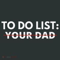 To Do List Your Dad Infant Baby Jersey Bodysuit thumb 2