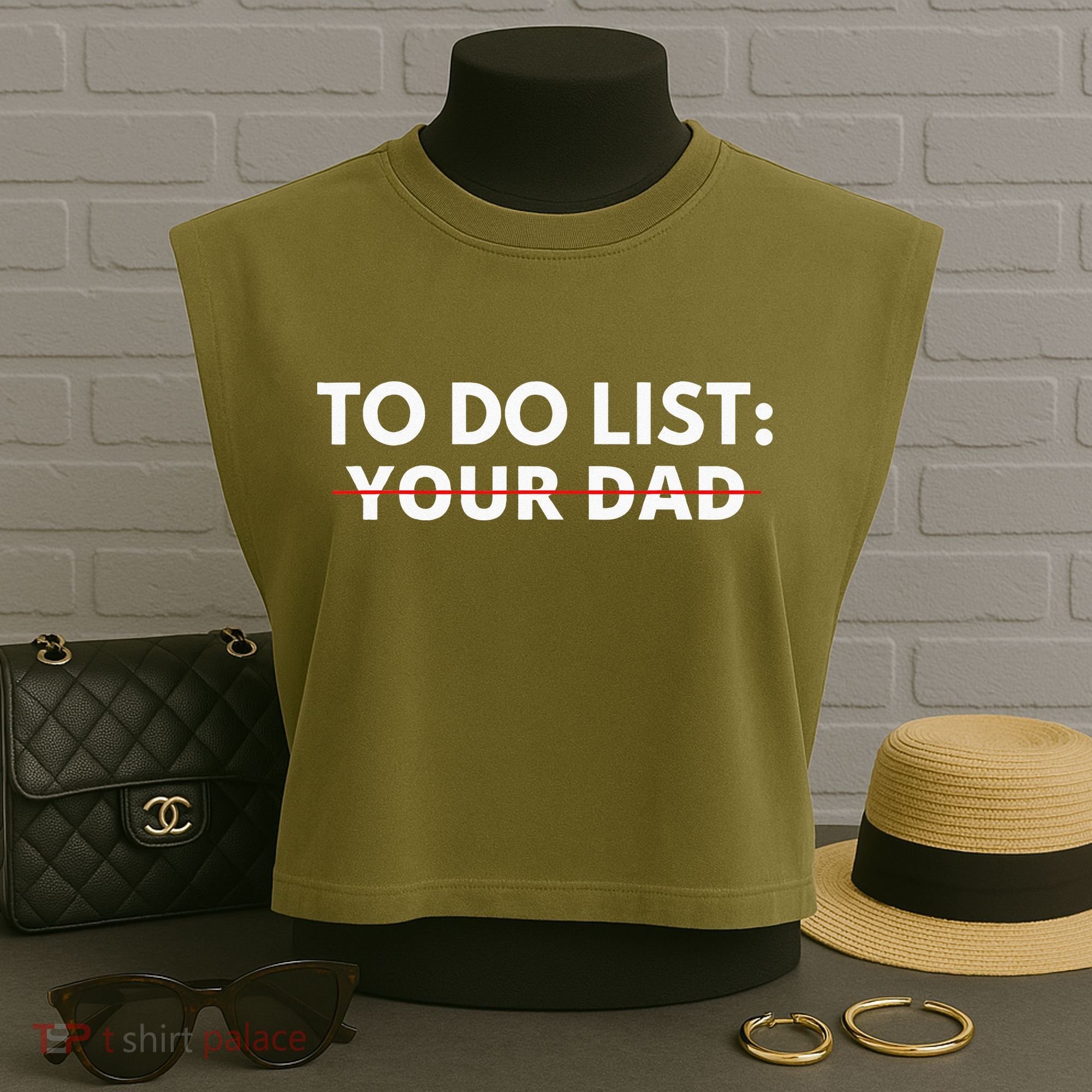 To Do List Your Dad Garment-Dyed Women's Muscle Tee