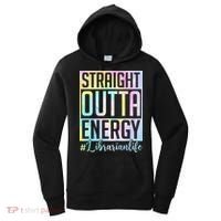 Tie Dye Librarian Straight Outta Energy Love Teacher Life Women's Hoodie thumb 0