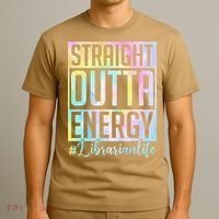 Tie Dye Librarian Straight Outta Energy Love Teacher Life T-Shirt thumb 3
