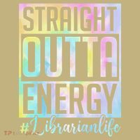 Tie Dye Librarian Straight Outta Energy Love Teacher Life Mousepad thumb 1