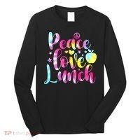 Tie Dye Lunch Lady Peace Love Lunch Cafeteria Squad Wo Long Sleeve Shirt thumb 0