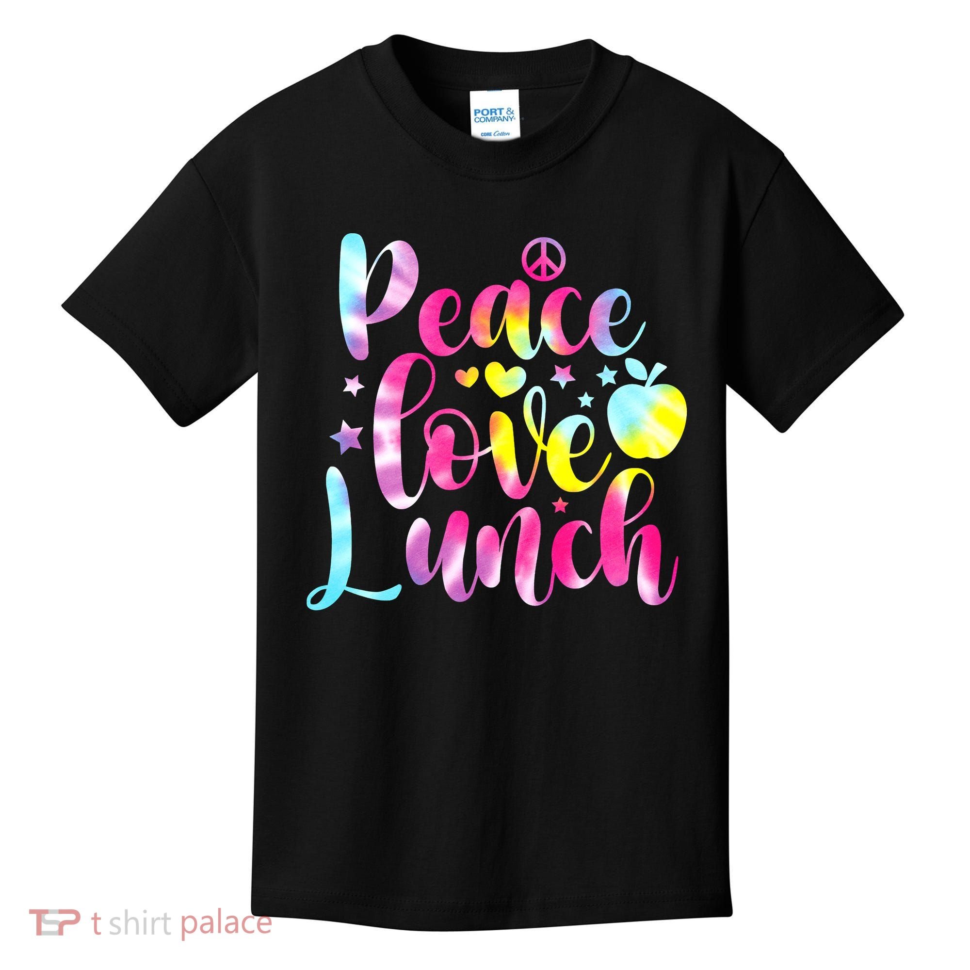 Tie Dye Lunch Lady Peace Love Lunch Cafeteria Squad Wo Kids T-Shirt