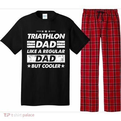 Triathlon Dad Like A Regular Dad Funny Triathlon Great Gift Pajama Set