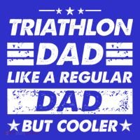 Triathlon Dad Like A Regular Dad Funny Triathlon Great Gift Long Sleeve Shirt thumb 2