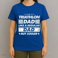 Triathlon Dad Like A Regular Dad Funny Triathlon Great Gift T-Shirt thumb 4