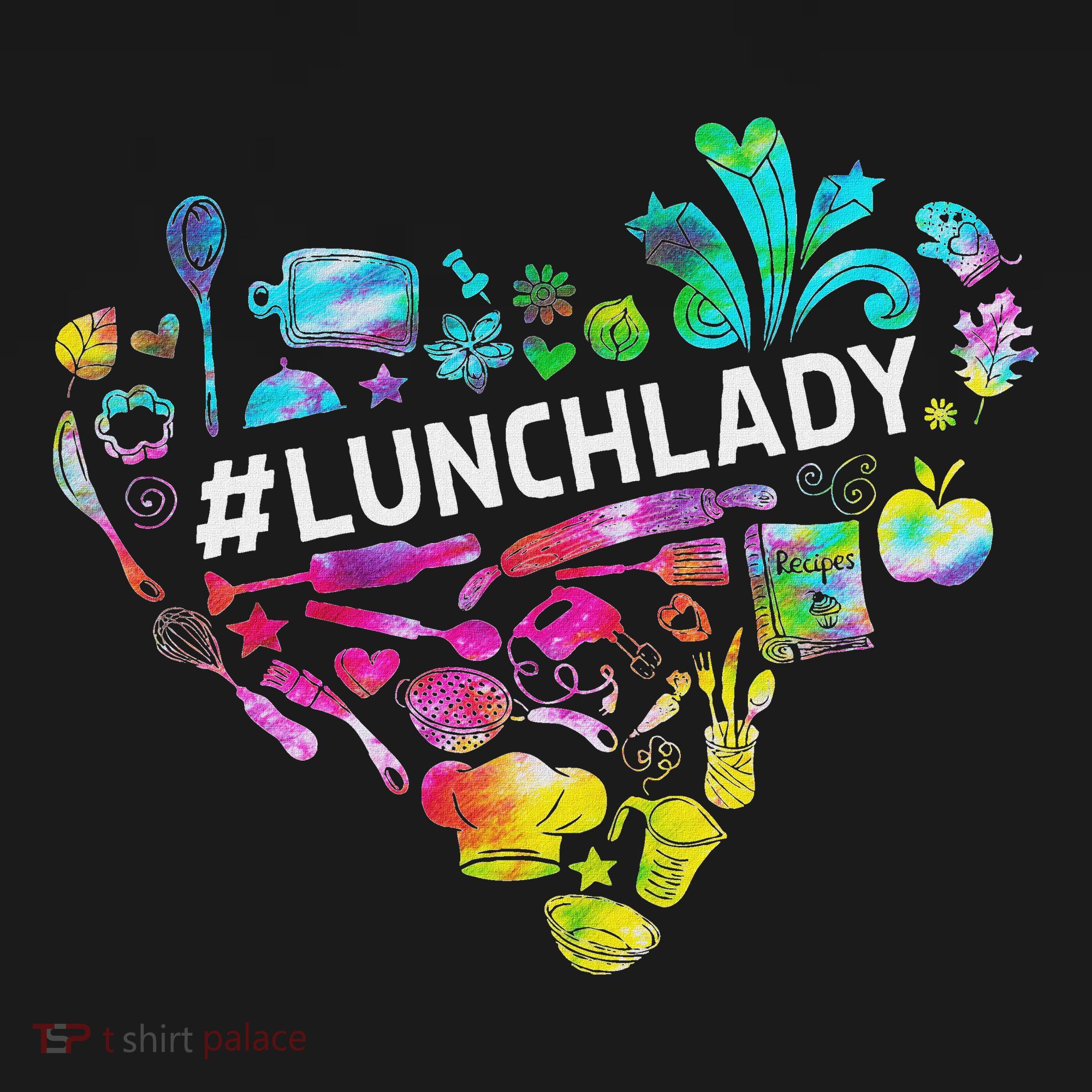 Tie Dye Lunch Lady Cafeteria Staff Welcome Back To School Women's Hoodie