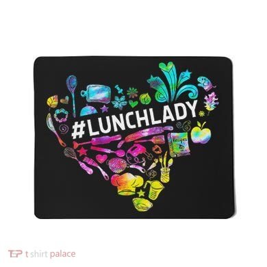 Tie Dye Lunch Lady Cafeteria Staff Welcome Back To School Mousepad