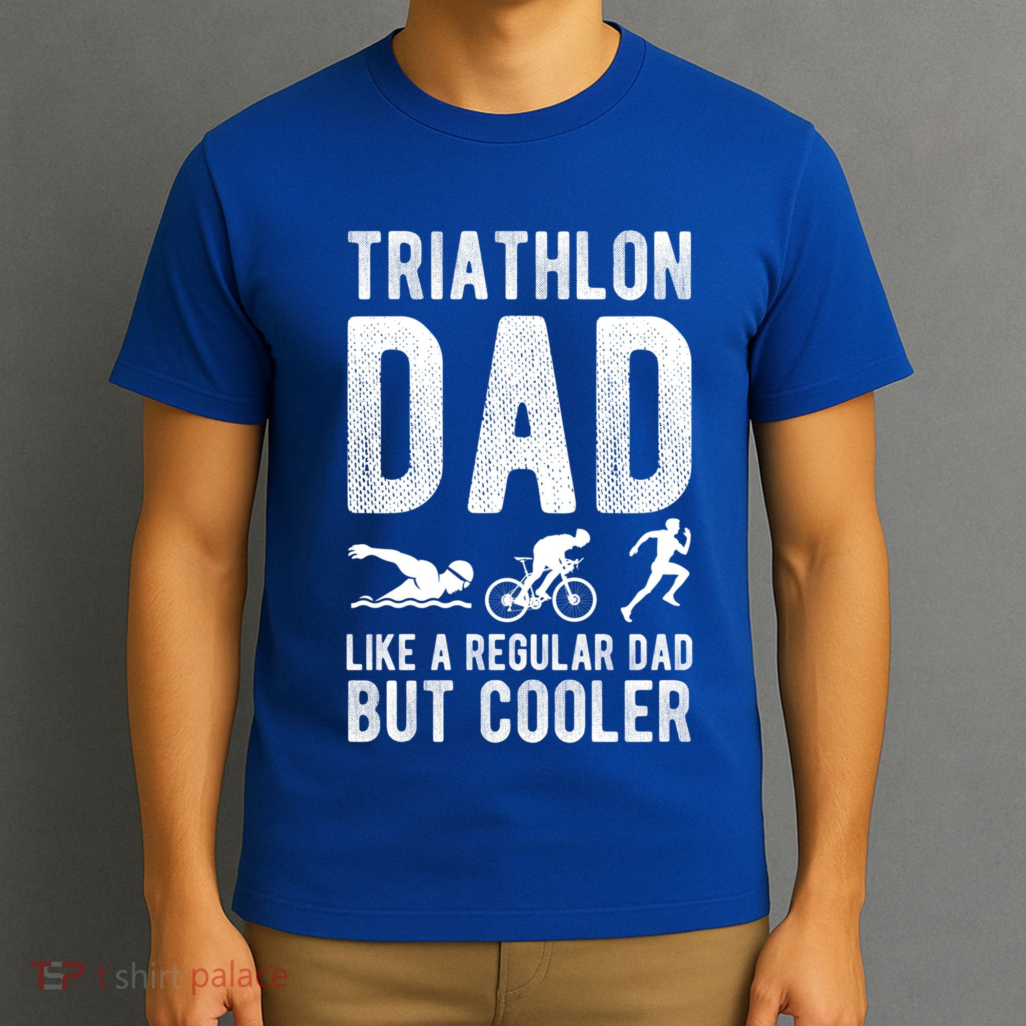 Triathlon Dad Like A Regular Dad But Cooler Triathlon Dad Cute Gift T-Shirt