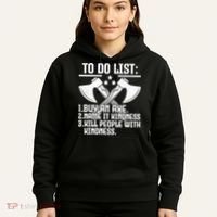 To Do List Buy An Axe Funny Hoodie thumb 5