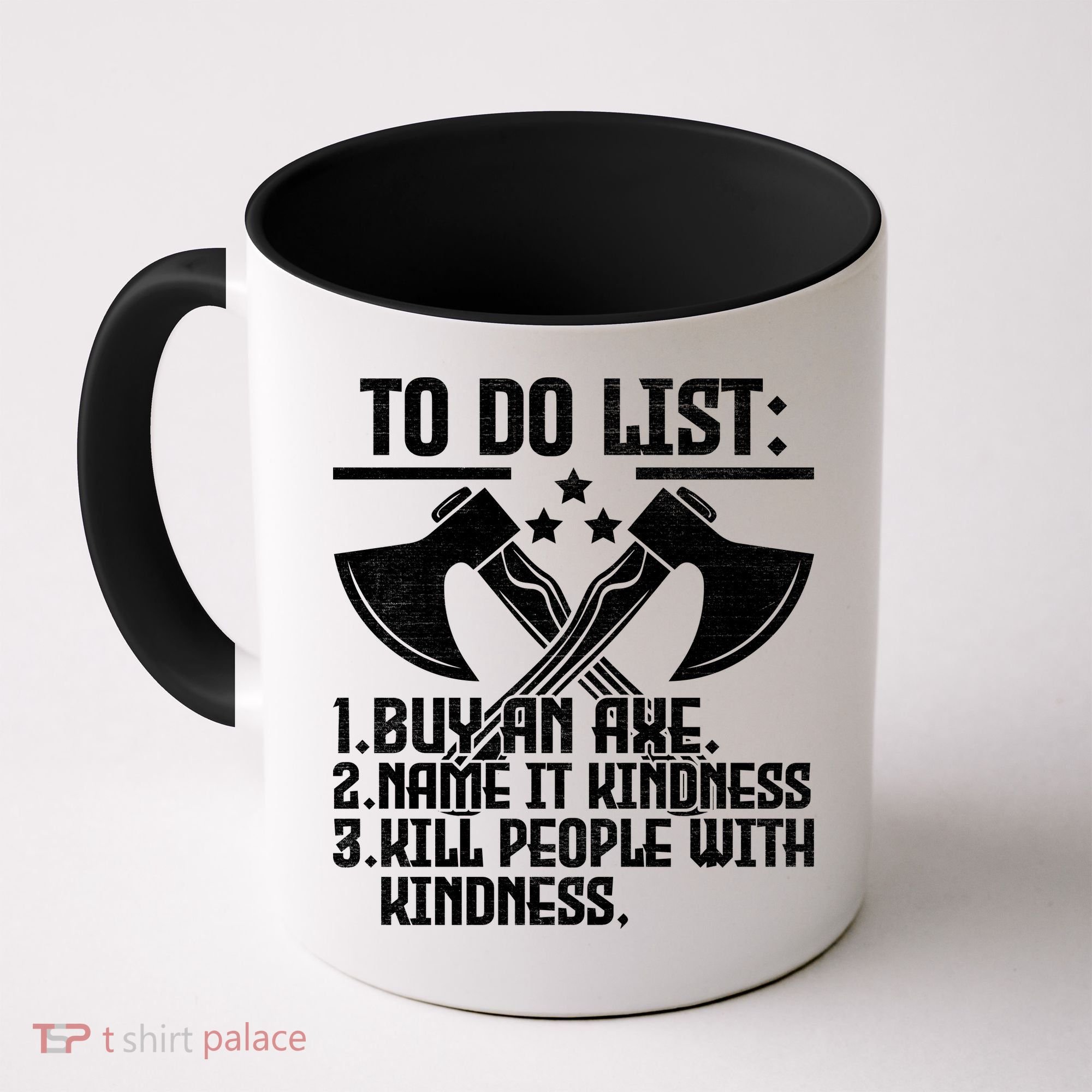 To Do List Buy An Axe Funny Coffee Mug