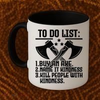 To Do List Buy An Axe Funny Coffee Mug thumb 2