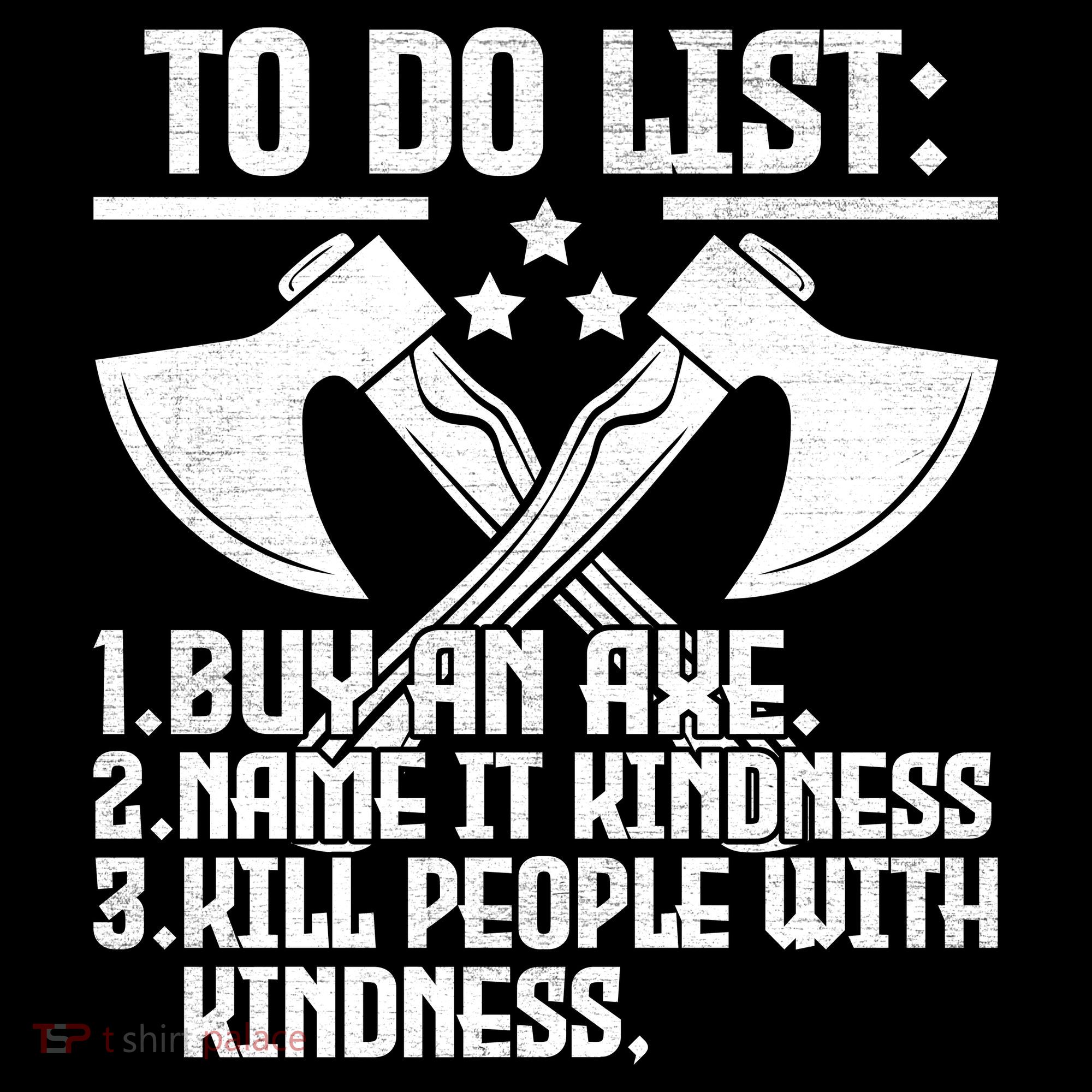 To Do List Buy An Axe Funny Women's Hoodie