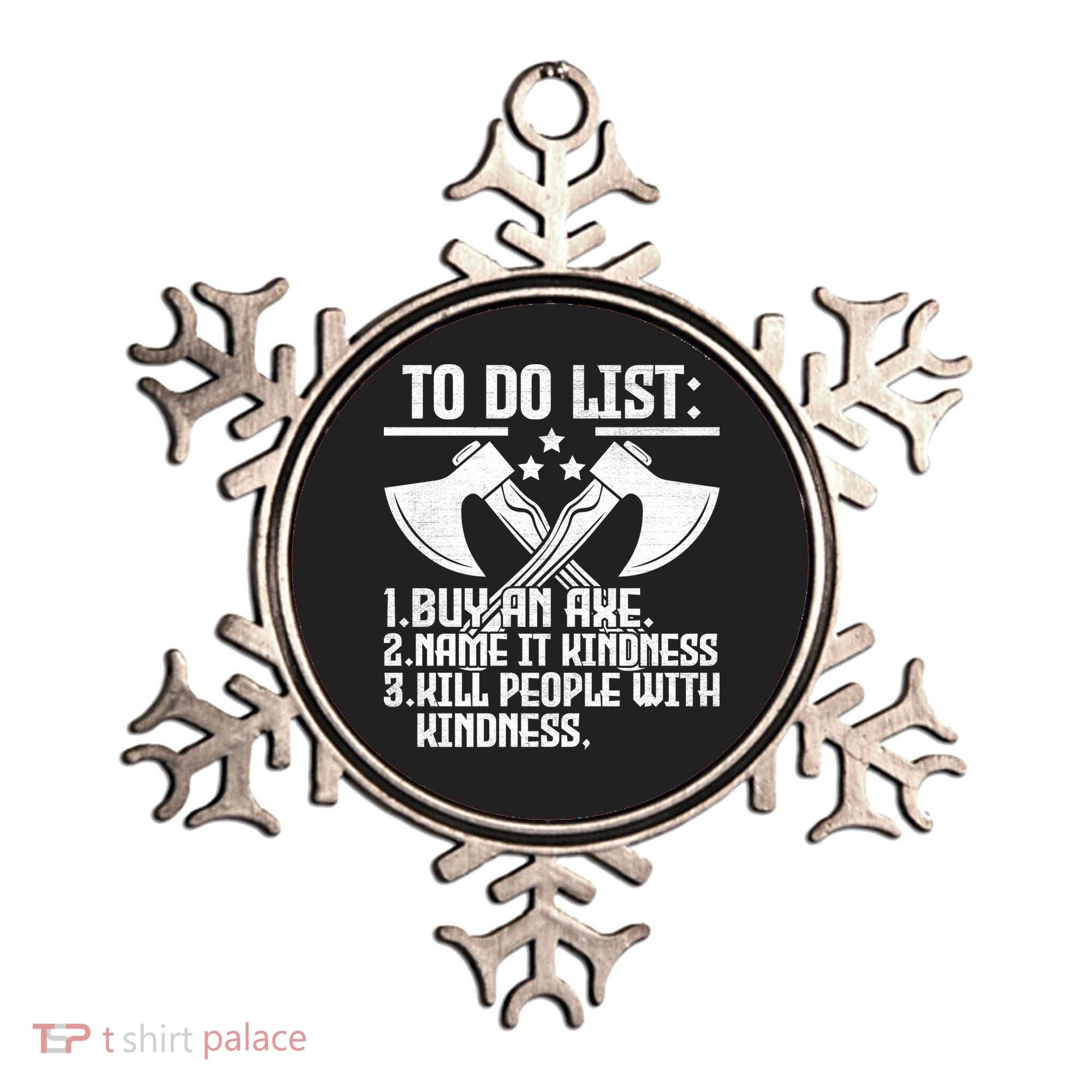 To Do List Buy An Axe Funny Ornament