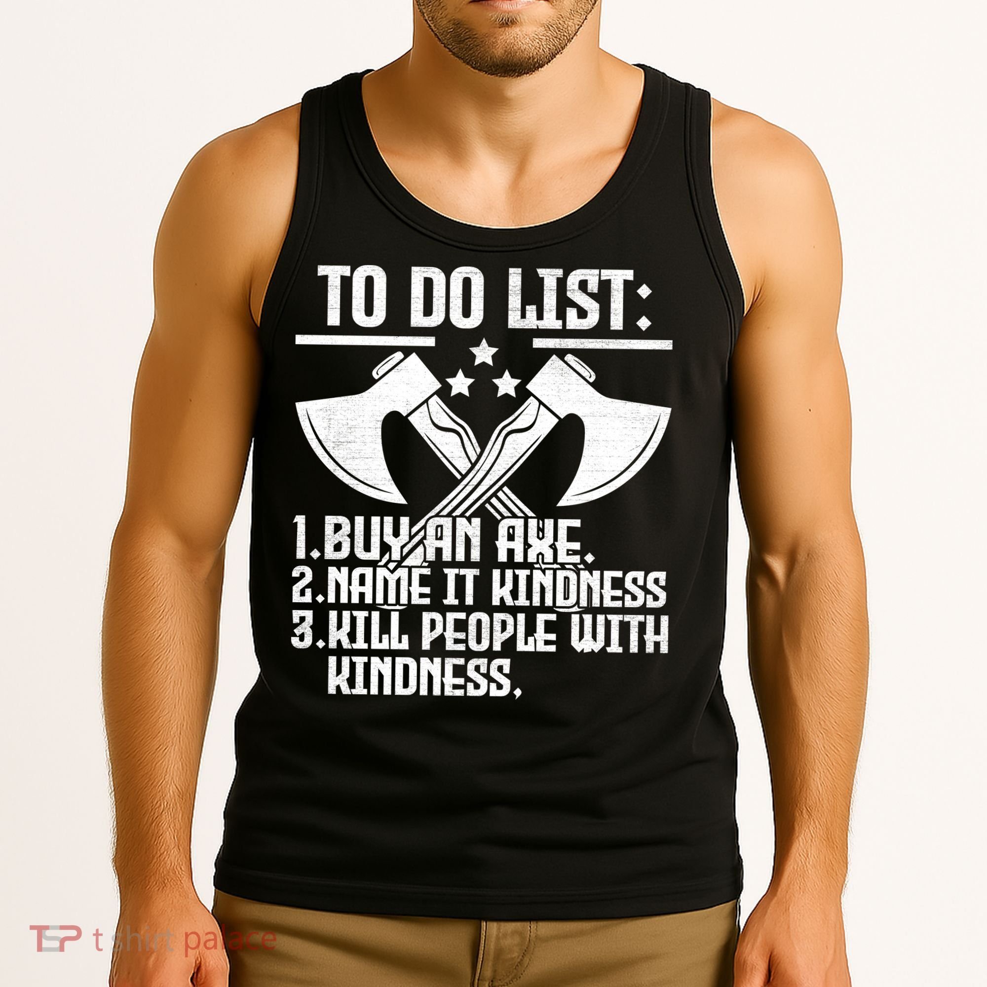 To Do List Buy An Axe Funny Tank Top