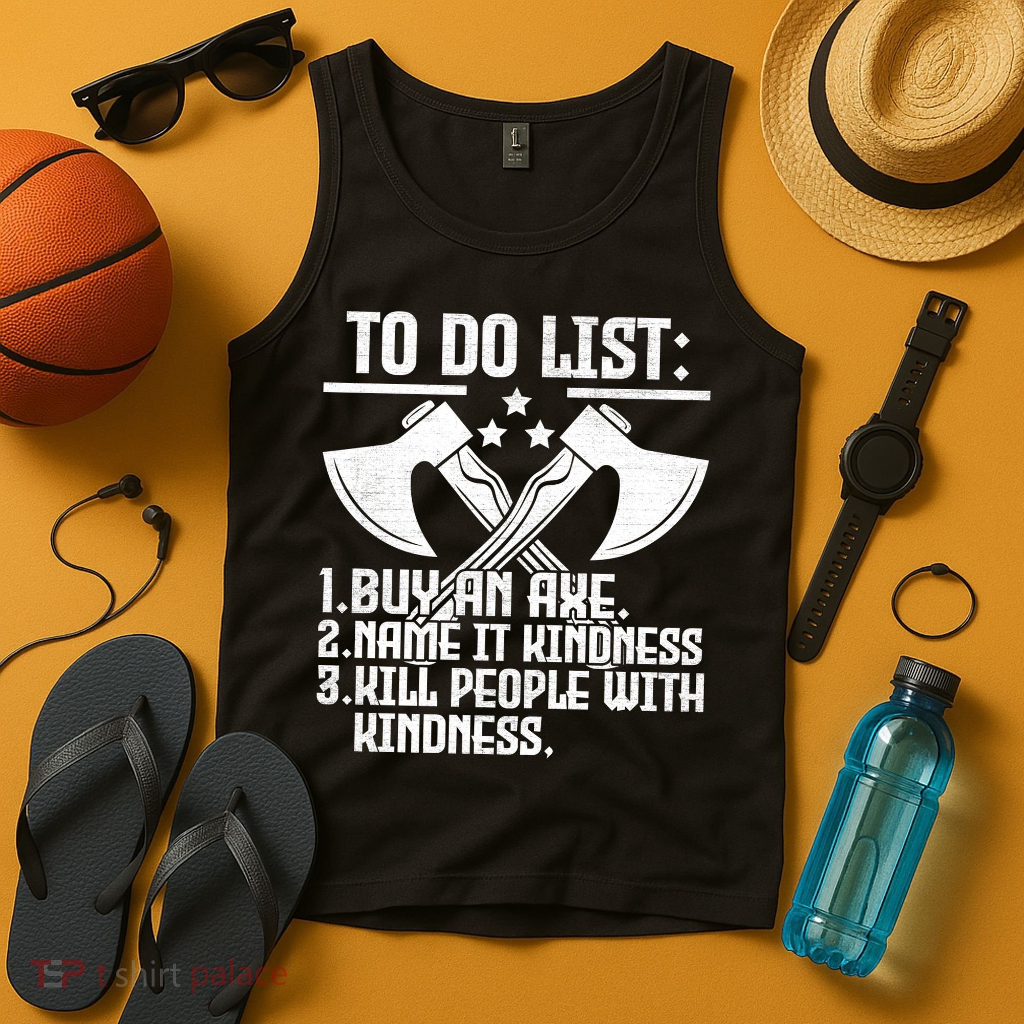To Do List Buy An Axe Funny Tank Top