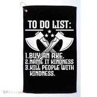 To Do List Buy An Axe Funny Golf Towel thumb 0